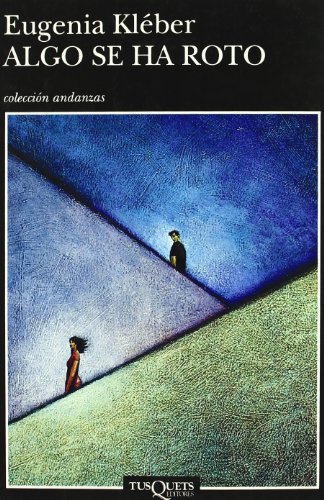 Portada del libro de Algo Se Ha Roto (.)