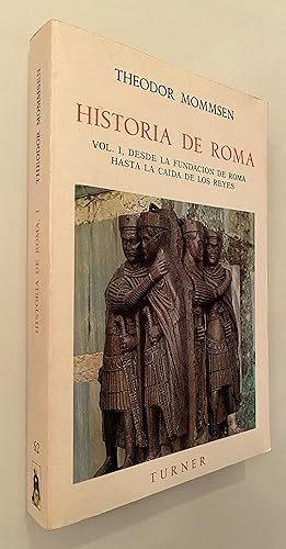 Portada del libro de Desde La Fundacion De Roma Hasta La Caida (historia De Roma; T.1)