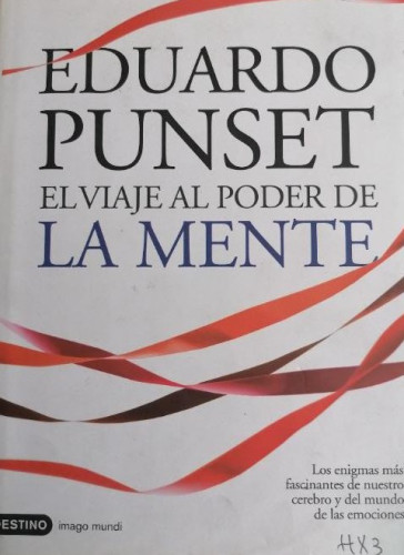 Portada del libro de El viaje al poder de la mente - Punset, Eduardo DESTINO 2010 364pp