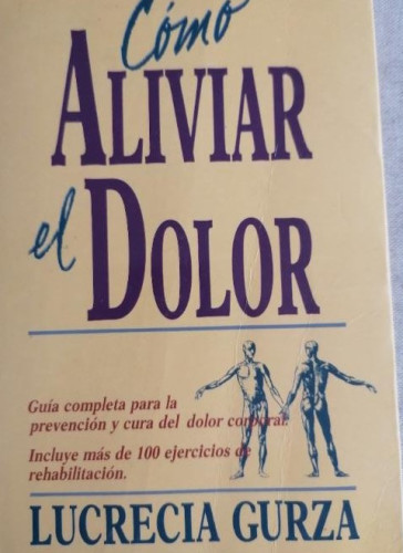 Portada del libro de Cómo aliviar el dolor