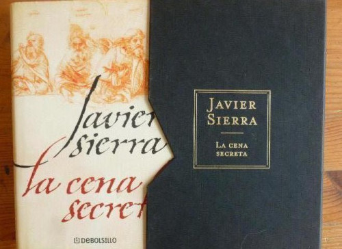 Portada del libro de LA CENA SECRETA. JAVIER SIERRA. DEBOLSILLO 2005 355pp EN ESTUCHE