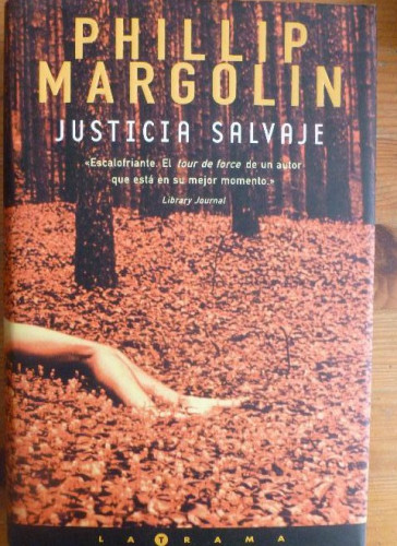 Portada del libro de Justicia salvaje (La Trama)