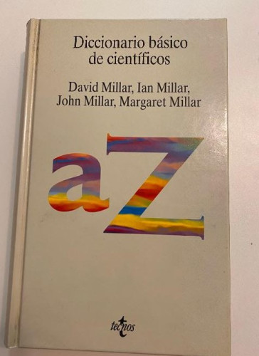 Portada del libro de Diccionario básico de científicos (Filosofía - Filosofía Y Ensayo)