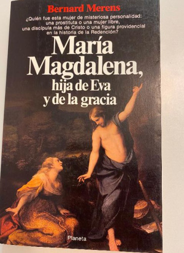 Portada del libro de María Magdalena, hija de Eva y de la Gracia