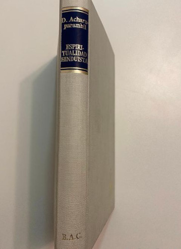 Portada del libro de ESPIRITUALIDAD HINDUISTA. D. ACHARUPARAMBIL. BAC, 1982.