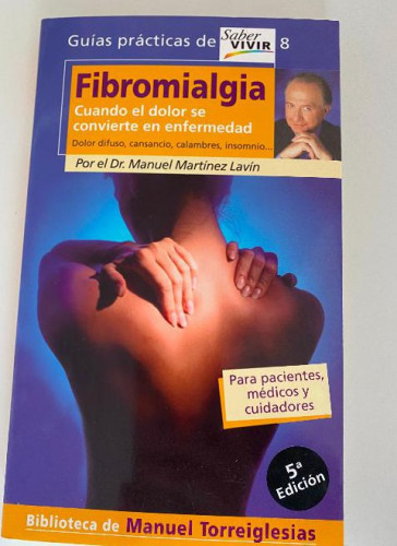 Portada del libro de FIBROMIALGIA. CUANDO EL DOLOR SE CONVIERTE EN ENFERMEDAD (OTROS GENERALES AGUILAR.)