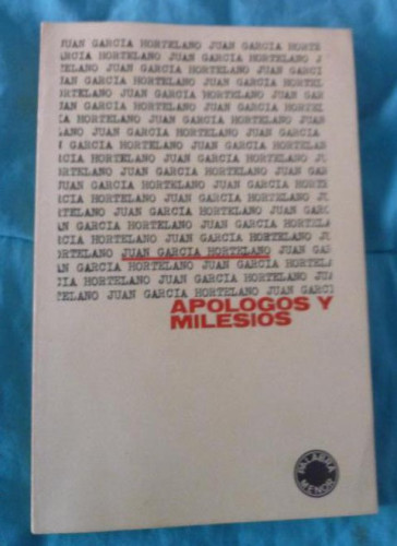 Portada del libro de APOLOGOS Y MILESIOS. JUAN GARCIA HORTELANO LUMEN 1975 129pp