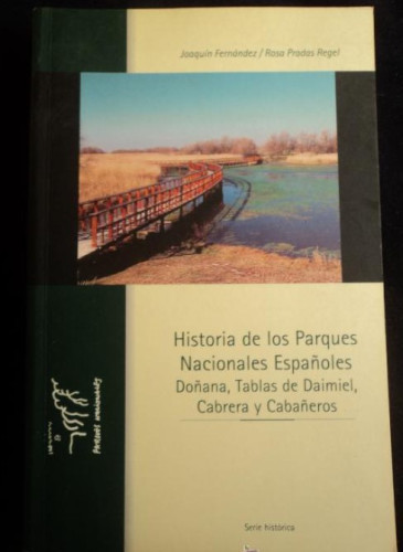 Portada del libro de Historia de los Parques Nacionales Españoles: Teide, Caldera de Taburiente, Timanfaya y Garajonay. Tomo...