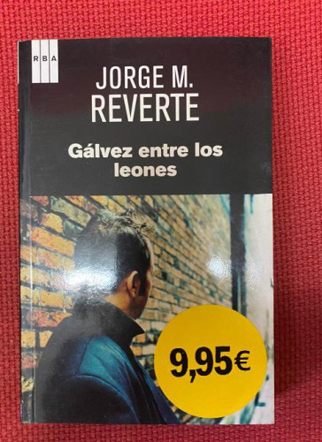 Portada del libro de Gálvez entre los leones (NOVELA POLICÍACA)