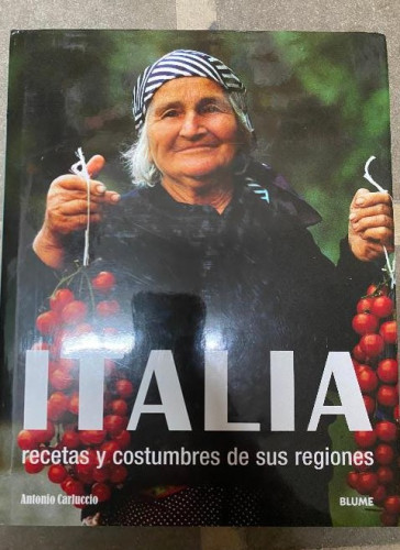 Portada del libro de Italia (Carluccio): Italia. Recetas y costumbres de sus regiones