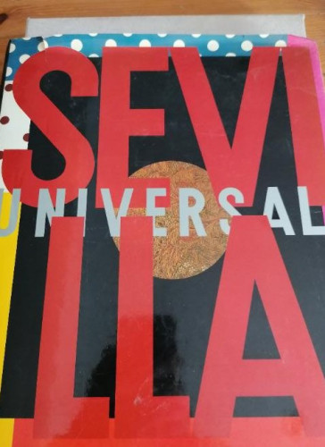 Portada del libro de UNIVERSAL SEVILLA. Publicado por Algaida., Barcelona,, 1992