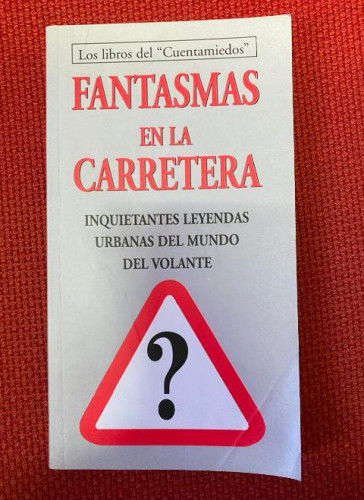 Portada del libro de FANTASMAS EN LA CARRETERA. LOS LIBROS DEL CUENTAMIEDOS. 2004.