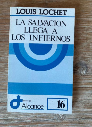 Portada del libro de Salvación llega a los infiernos, La: 16 (Alcance)