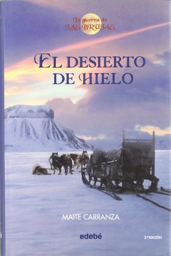 Portada del libro de El desierto de hielo