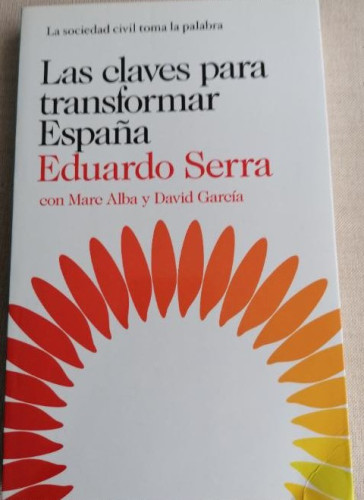 Portada del libro de Las claves para transformar España: La sociedad civil toma la palabra (Imago Mundi)