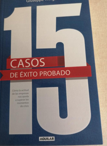 Portada del libro de Casos de éxito probado. Guiseppe Tringali. Aguilar. 2013 331pp