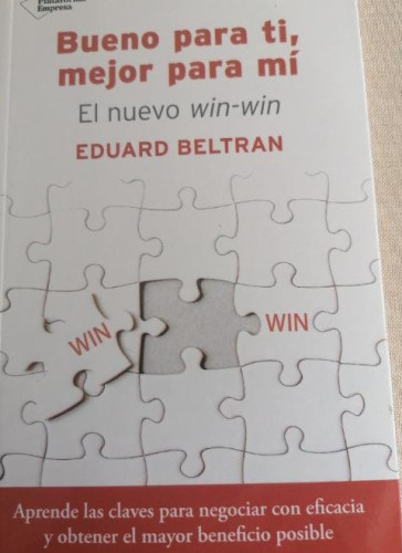 Portada del libro de Bueno para ti, mejor para mí - Eduard Beltrán