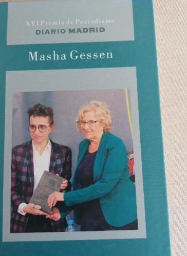 Portada del libro de XVI Premio de Periodismo Diario Madrid. Masha Gessen - VVAA