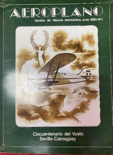 Portada del libro de AEROPLANO, REVISTA DE HISTORIA AERONÁUTICA. JUNIO 1983, NÚMERO 1. CINCUENTENARIO DEL VUELO.