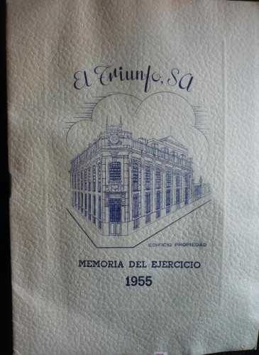 Portada del libro de MEMORIA DEL EJERCICIO 1955 EL TRIUNFO S.A. 18 PAG. ALMACEN PRODUCTOS ALIMENTICIOS