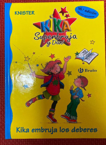 Portada del libro de Kika embruja los deberes (Castellano - A PARTIR DE 6 AÑOS - PERSONAJES Y SERIES - Kika Superbruja y...