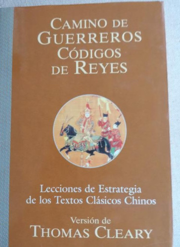 Portada del libro de camino de guerreros códigos de reyes versión de Thomas Cleary EDAF 1999 190pp