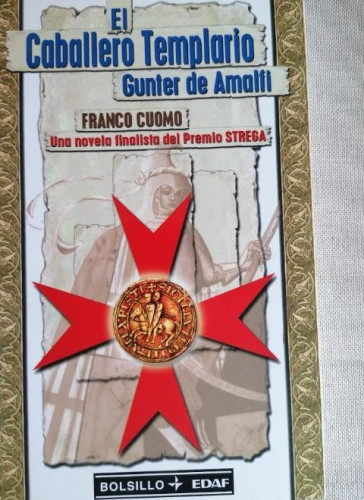 Portada del libro El caballero templario Gunter de Amalfi.- Cuomo, Franco EDAF 2001 276pp