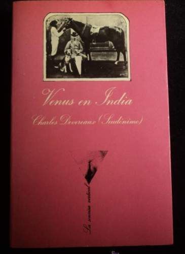 Portada del libro de VENUS EN INDIA. DEVEREAUX. SEUDONIMO. SONRISA VERTICAL. 1986 262 PAG