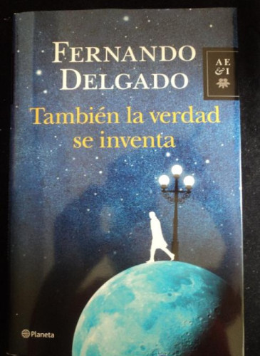 Portada del libro de También la verdad se inventa (Autores Españoles e Iberoamericanos)