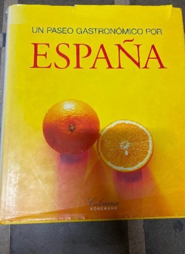 Portada del libro de Un paseo gastronomico por españaculinaria España