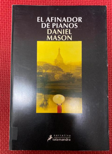 Portada del libro de EL AFINADOR DE PIANOS. DANIEL MASON. SALAMANDRA, 2003.