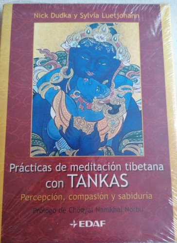 Portada del libro de PRACTICAS DE MEDITACION TIBETANA CON TANKAS NICK, DUDKA Publicado por EDAF, 2008 PRECINTADO