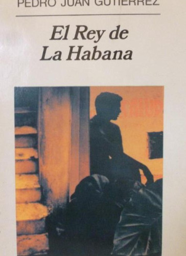 Portada del libro de El Rey de La Habana: 268 (Narrativas hispánicas)