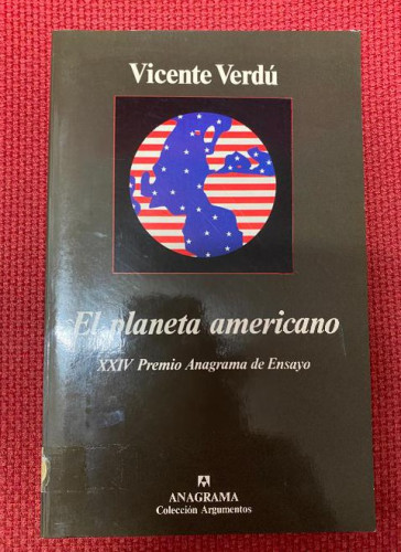 Portada del libro de EL PLANETA AMERICANO. VICENTE VERDÚ. ANAGRAMA, 1996.