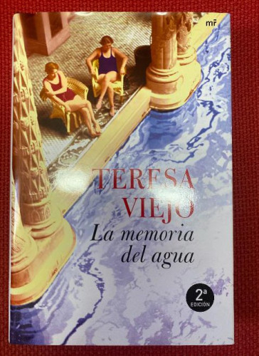 Portada del libro de LA MEMORIA DEL AGUA. TERESA VIEJO. 2009, MARTÍNEZ ROCA.