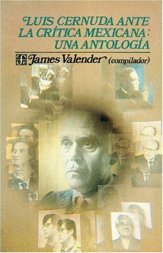 Portada del libro de Luis Cernuda ante la crítica mexicana : una antología