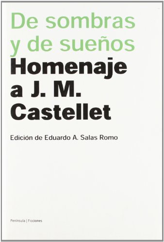 Portada del libro de De sombras y de sueños.: Homenaje a J. M. Castellet (FICCIONES)