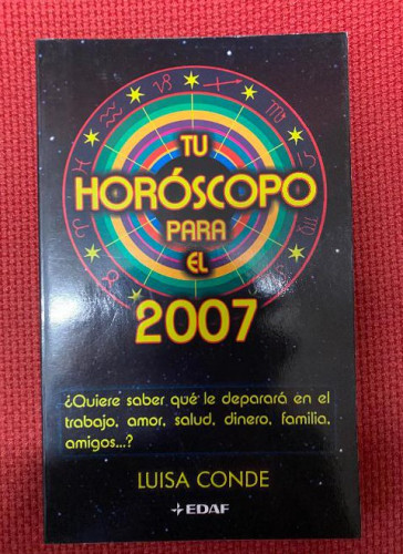 Portada del libro de TU HORÓSCOPO PARA EL 2007. LUISA CONDE. EDAF, 2006.