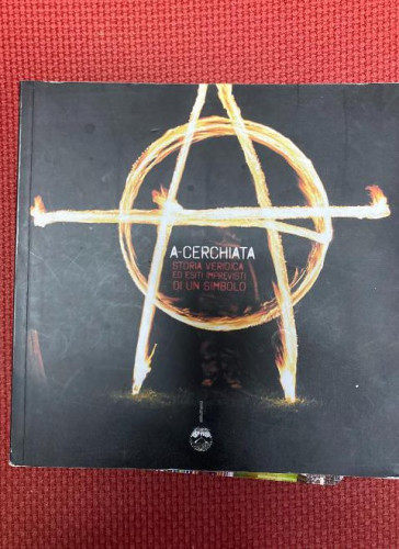 Portada del libro de A-CERCHIATA, STORIA VERIDICA ED ESITI IMPREVISTI DI UN SIMBOLO. 2008, ELEUTHERA.