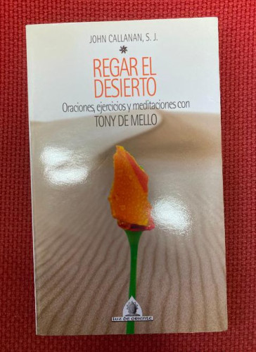 Portada del libro de Regar El Desierto (Luz De Oriente)