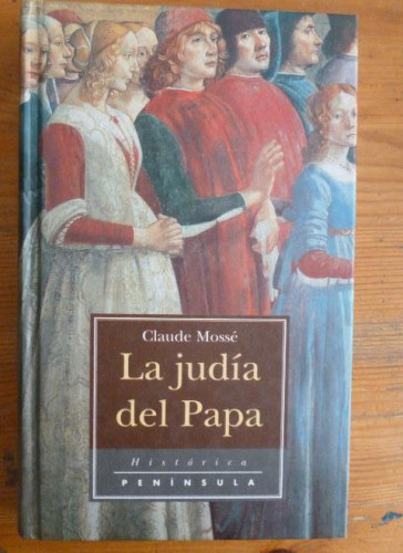 Portada del libro de La judía del Papa (HISTORICA)
