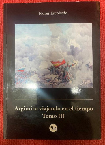 Portada del libro de Argimiro viajando en el tiempo. Tomo III