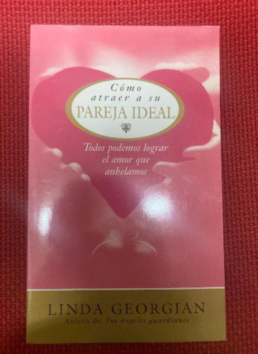 Portada del libro de Como atraer a su pareja ideal (La Tabla De Esmeralda)