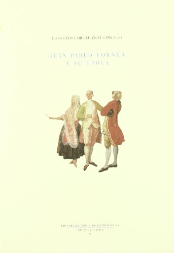 Portada del libro de JUAN PABLO FORNER Y SU EPOCA (1756-1797)