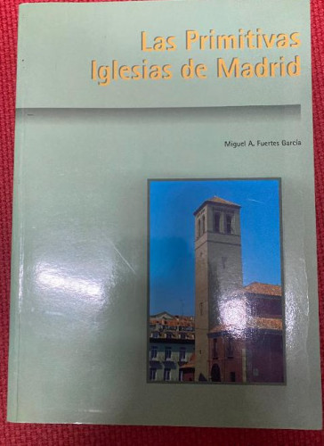 Portada del libro de Las primitivas iglesias de Madrid