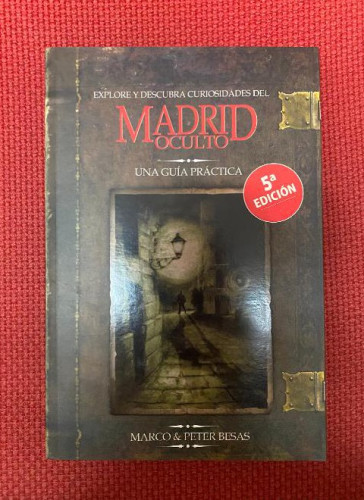 Portada del libro de Explore y descubra curiosidades del Madrid oculto