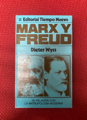 Portada del libro de MARX Y FREUD. DIETER WYSS. EDITORIAL TIEMPO NUEVO, 1969.
