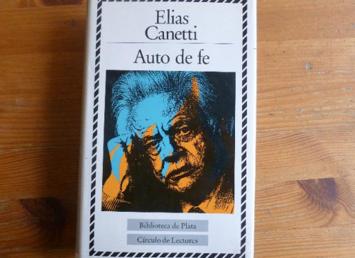 Portada del libro de AUTO DE FE ELIAS CANETTI CIRCULO LECTORES 1994 582PP