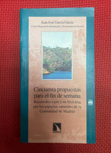 Portada del libro de Cincuenta propuestas para el fin de semana: Recorridos…