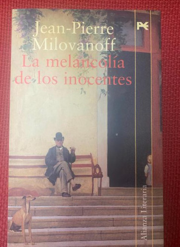 Portada del libro de Melancolia de los inocentes, la (Alianza Literaria)